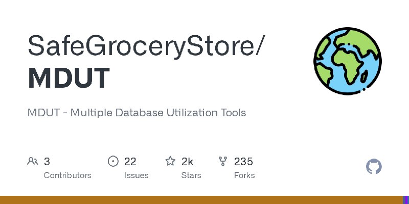 GitHub - SafeGroceryStore/MDUT: MDUT - Multiple Database Utilization Tools