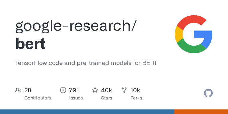 GitHub - google-research/bert: TensorFlow code and pre-trained models for BERT